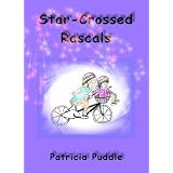 Star-Crossed Rascals (Adventures of Rascals, Polly and Gertie) ~ Patricia Puddle