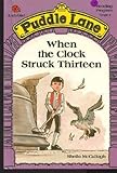 When the clock struck thirteen