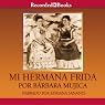 Mi Hermana Frida