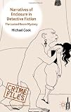 Narratives of Enclosure in Detective Fiction: The Locked Room Mystery (Crime Files)