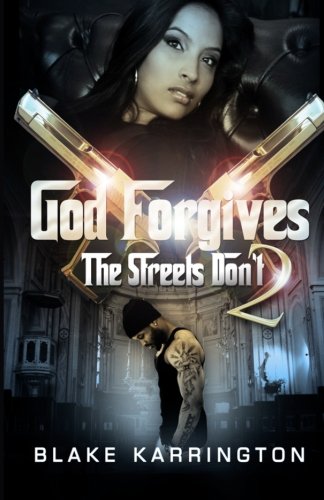 God Forgives, The Streets Don't 2