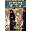 Les myst�res romains, Tome 13 : L'esclave de J�rusalem