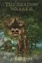 The Shadow Warrior