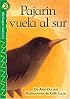 Pajarín vuela al Sur (Bird Flies South), Level 2 (Lightning Readers (Spanish))