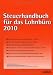 Steuerhandbuch f&uuml;r das Lohnb&uuml;ro 2010: Alle f&uuml;r den Lohnsteuerabzug durch den Arbeitgeber ben&ouml;tigte Gesetzestexte, Richtlinien, bundeseinheitlich geltende Verwaltungserlasse und amtliche Vordruckmuster