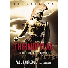 Thermopylae: The Battle That Changed the World by Paul Cartledge
