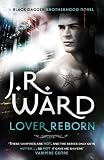 Produkt-Bild: Lover Reborn: Black Dagger Brotherhood series: Book 10