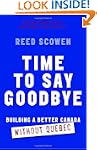 Time to Say Goodbye: Building a Bette...