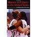 Women and Sports in the United States: A Documentary  Reader