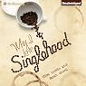 Why I Love Singlehood: A Novel