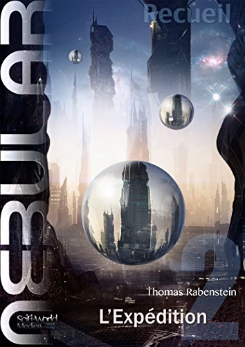NEBULAR Recueil 2 - L'ExpÃ©dition: Ã‰pisode 6 Ã  11 (French Edition)