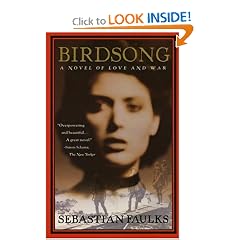 Birdsong: A Novel of Love and War