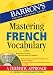 Mastering French Vocabulary with Audio MP3
