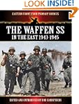 The Waffen SS - In the East 1943-1945...