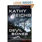 Click here to buy Devil Bones: A Novel (Temperance Brennan Novels) by  Kathy Reichs.