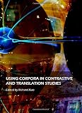 Using corpora in contrastive and translation studies