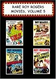  : Rare Roy Rogers Movies, Vol 5 (Eyes of Texas,Frontier Pony Express,Southward Ho, Wall Street Cowboy)
