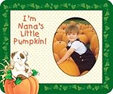 I'm Nana's Little Pumpkin! - Photo Magnet Frame