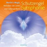 Produkt-Bild: Schutzengel Symphonie. Melodien der Liebe und Geborgenheit