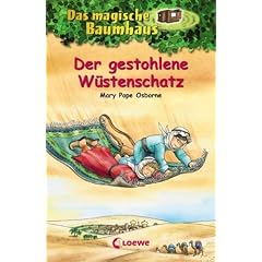 Das magische Baumhaus 32. Der gestohlene W�stenschatz