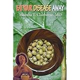 Eat Your Disease Away