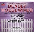 Deadly Housewives by Christine Matthews, Henrietta Tiefenthaler, and Shannon Engemann
