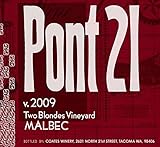 2009 21 Cellars "Pont 21" Two Blondes Vineyard Malbec 750 mL