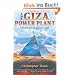 The Giza Power Plant: Technologies of Ancient Egypt