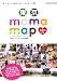 : 東京mama map 2011年版―おしゃれママのお出かけタウンガイド (パーフェクト・メモワール)