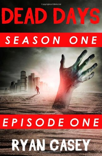 Dead Days: Episode One (Volume 1)