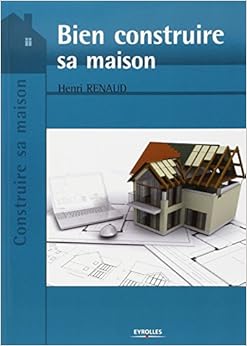 comment bien construire sa maison