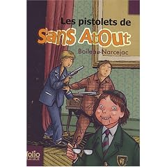 Les pistolets de Sans Atout