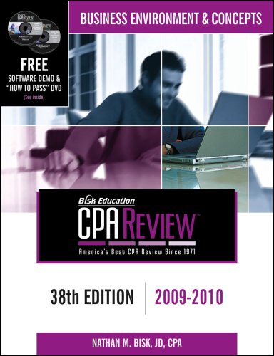 bisk cpa review business environment  concepts 38th edition 2009 2010 comprehensive cpa exam review business