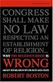 Why the Religious Right Is Wrong About Separation of Church and State