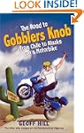 The Road to Gobblers Knob: From Chile...