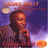 Revue Grand Kalle & L'African Jazz  / Succes des Annees 50-60, Vol. 1