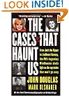 The Cases That Haunt Us