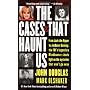 The Cases That Haunt Us: From Jack the Ripper to J&hellip von John E. Douglas