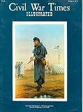 Civil War Times Illustrated February 1971 - Massacre at Saltville, John Bell Hood, The Affair at Hunterstown, The 1863 Remington Rifle, Life Aboard a Gunboat (Vol. IX No. 10)