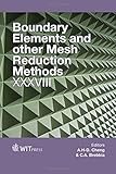 Boundary elements and other mesh reduction methods XXXVIII