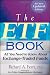 The ETF Book: All You Need to Know About Exchange-Traded Funds
