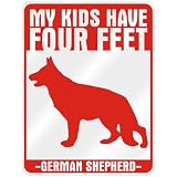 New My Kids Have 4 Feet : German Shepherd Parking Sign Dog