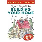 Tips and Traps When Building Your Home