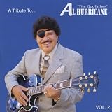 Vol. 2-Tribute to Al Hurricane Live