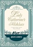 Lady Catherine's necklace