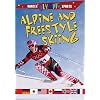 Alpine and Freestyle Skiing (Winter Olympic Sports)