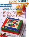 Easy to Make! Kids' Cakes and Party Food