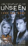 Long Way Home (Buffy the Vampire Slayer Angel Unseen)