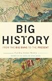 Big History: From the Big Bang to the Present