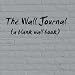 The Wall Journal: a blank wall book